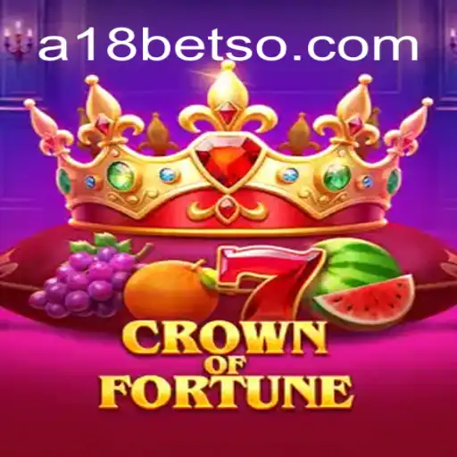 Descubra o Envolvente Mundo de CrownofFortune no A18bet.com