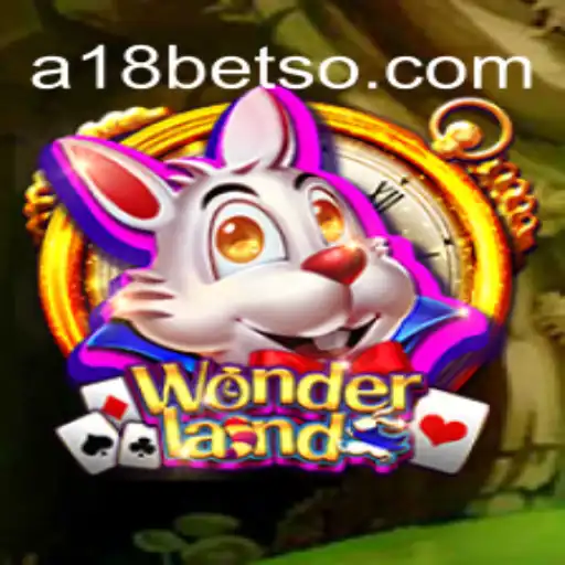 Descubra o Fascinante Jogo Wonderland com A18bet.com